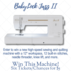 BabyLock Jazz II Opportunity Raffle